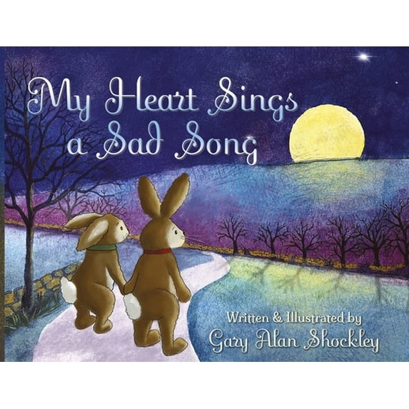 Pre-Owned My Heart Sings a Sad Song (Paperback) 1641118342 9781641118347