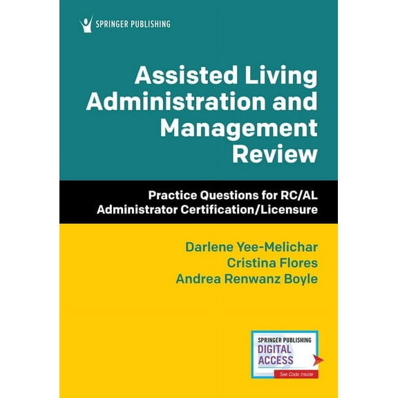 Assisted Living Administration and Management Review: Practice Questions for RC/AL Administrator Certification/Licensure, (Paperback)