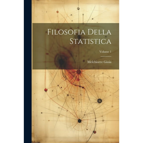 Filosofia Della Statistica; Volume 1 (Paperback)
