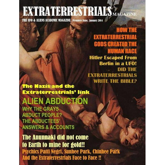 Extraterrestrials Magazine Economy Edition. January 2014 Issue (Paperback)