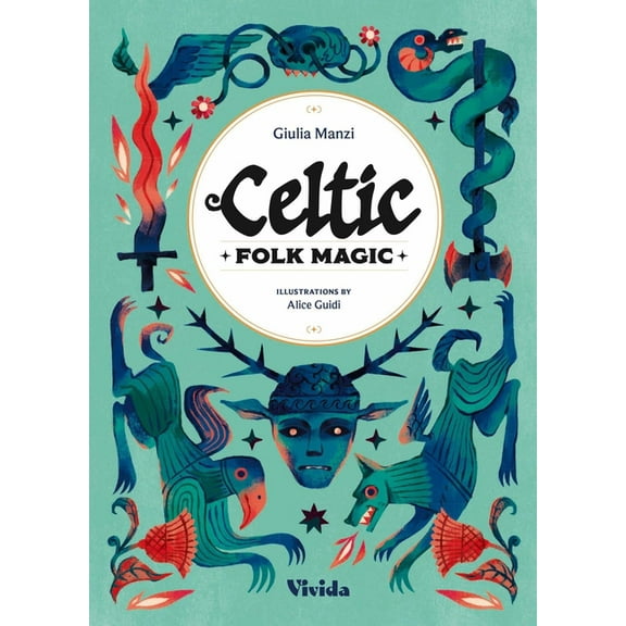 Folk Magic Celtic Folk Magic, Book 1, (Hardcover)