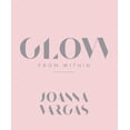 thumbnail image 1 of Pre-Owned Glow from Within (Hardcover) 0062909134 9780062909138, 1 of 1