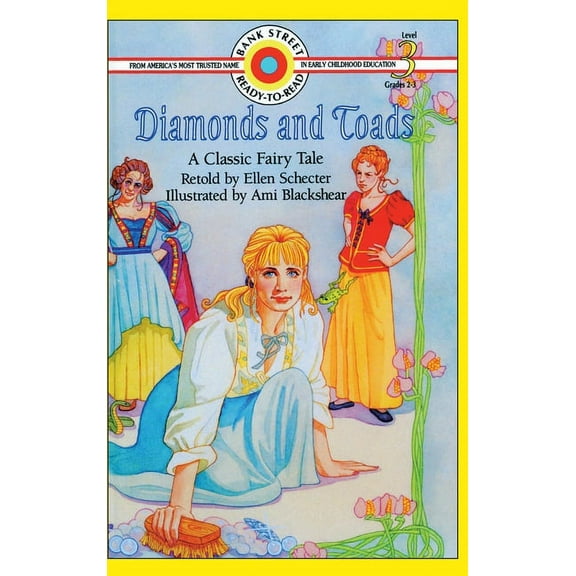Bank Street Ready-To-Read Diamonds and Toads-A Classic Fairy Tale: Level 3, (Hardcover)