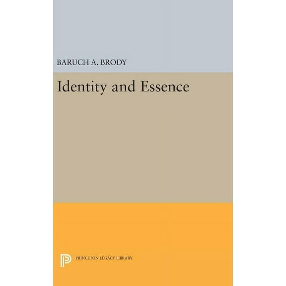Princeton Legacy Library Identity and Essence, Book 595, (Hardcover)