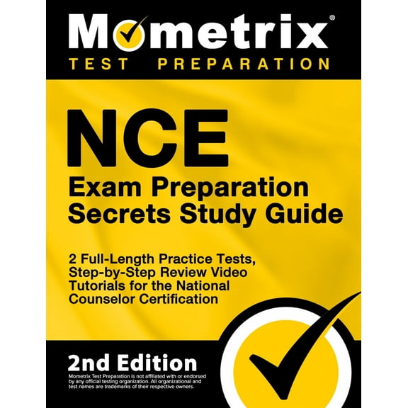 Nce Exam Preparation Secrets Study Guide - 2 Full-Length Practice Tests, Step-By-Step Review Video (Paperback) by Matthew Bowling (Editor)