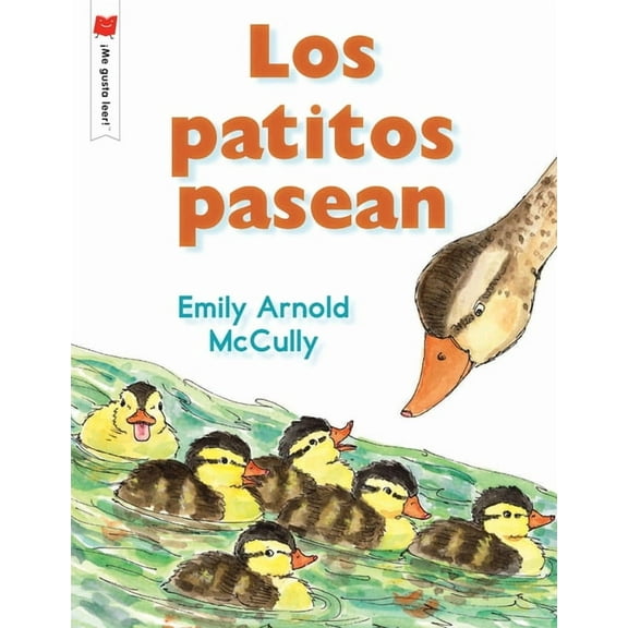 ¡me Gusta Leer! Los Patitos Pasean, (Paperback)
