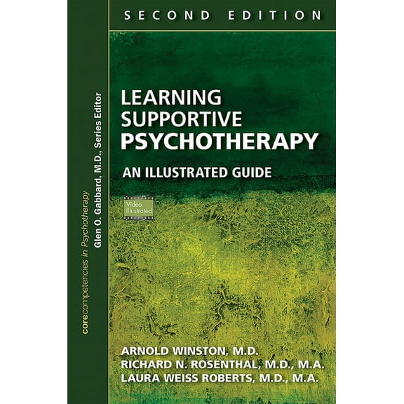 Learning Supportive Psychotherapy: An Illustrated Guide (Paperback)