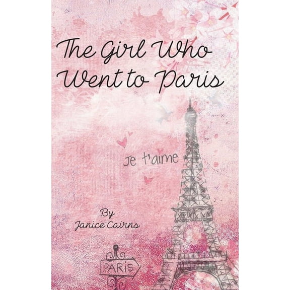 The Girl Who Went to Paris (Paperback)