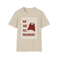 thumbnail image 4 of We Are Neighbors Shirt, Unity Jumper T-shirt, Social Harmony Inclusive Unisex Softstyle Tee, 4 of 6