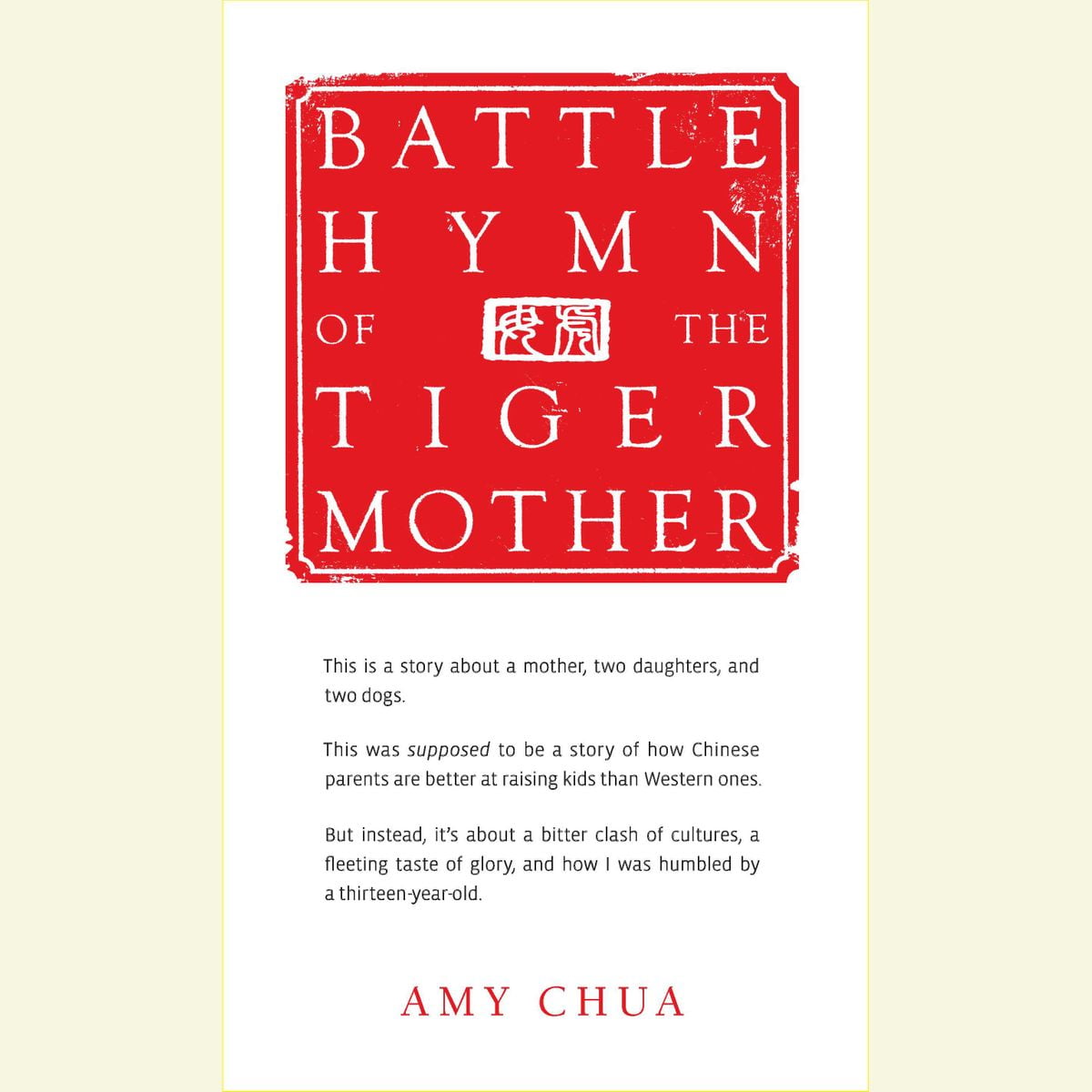 battle hymn of the tiger mom battle hymn of the tiger mom
