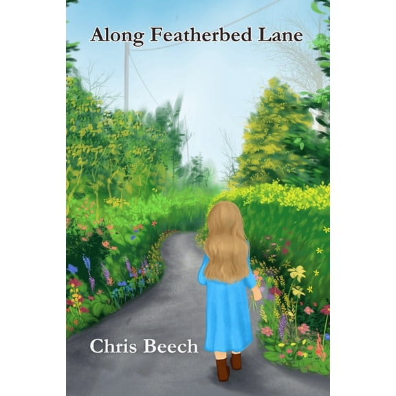 Along Featherbed Lane, (Paperback)