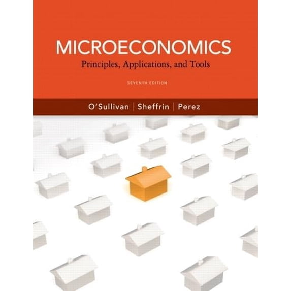 Pre-Owned Microeconomics: Principles, Applications, and Tools (Pearson Series in Economics) (Paperback) 0132555514 9780132555517