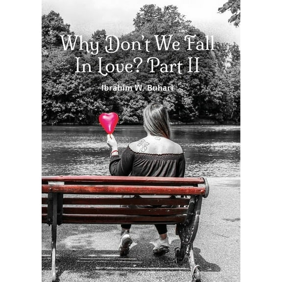 Why Don't We Fall In Love? Part II, (Paperback)