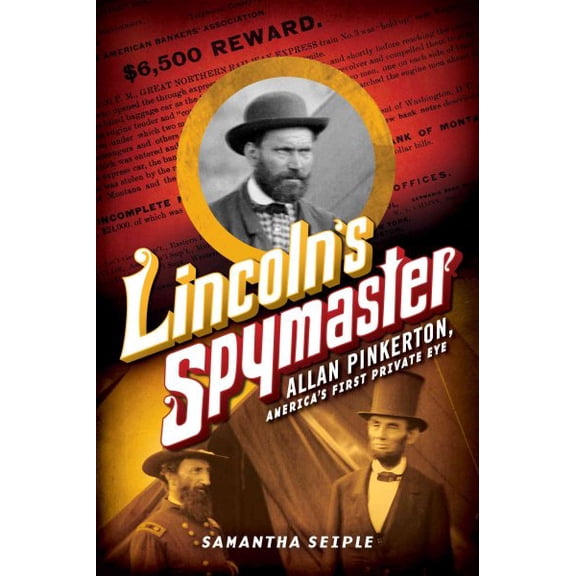 Lincoln's Spymaster