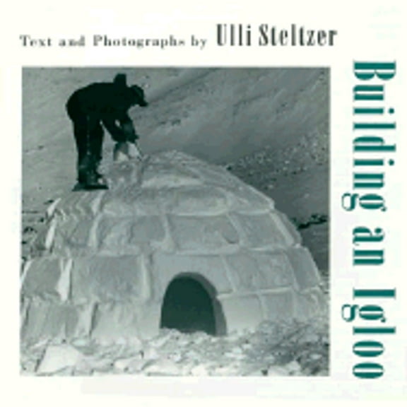 Pre-Owned Building an Igloo (Hardcover) 0805037535 9780805037531