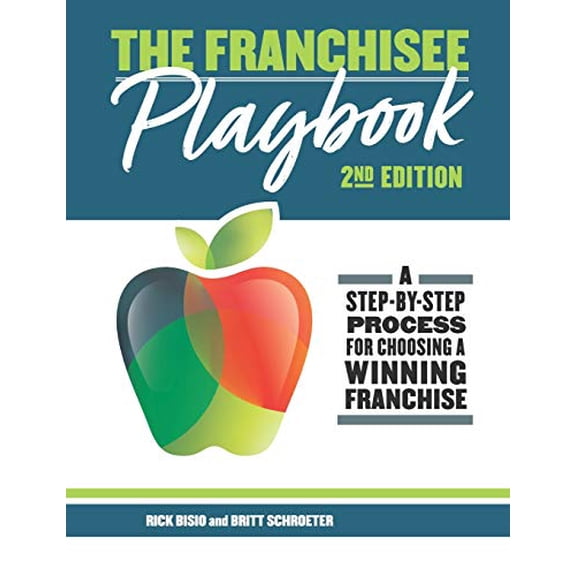 Pre-Owned The Franchisee Playbook: A Step-by-Step Manual for Choosing a Winning Franchise (Paperback) 1709104031 9781709104039