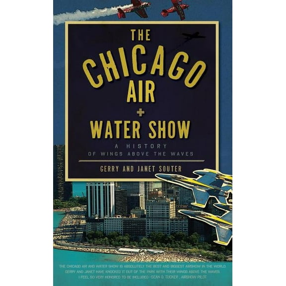 The Chicago Air Water Show (Hardcover)