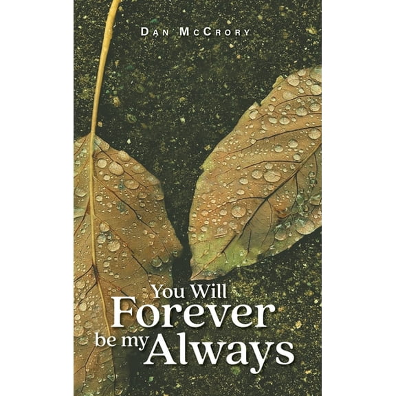 You Will Forever Be My Always, (Hardcover)