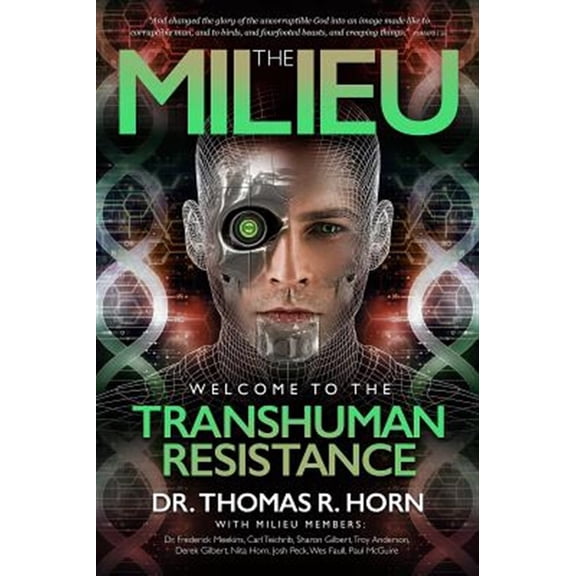 Pre-Owned The Milieu: Welcome to the Transhuman Resistance (Paperback) 1948014033 9781948014038