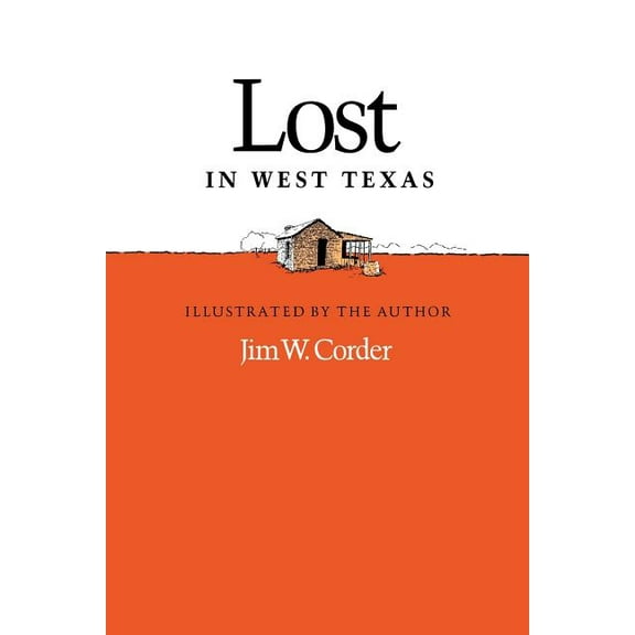 Wardlaw Books Lost in West Texas, (Paperback)