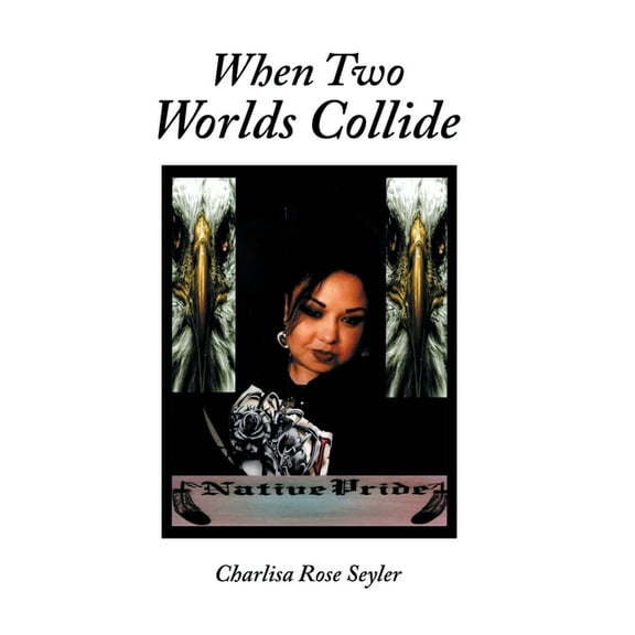 When Two Worlds Collide (Hardcover)