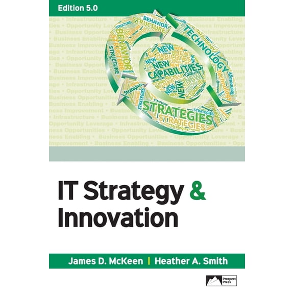 IT Strategy & Innovation, Edition 5.0, (Paperback)