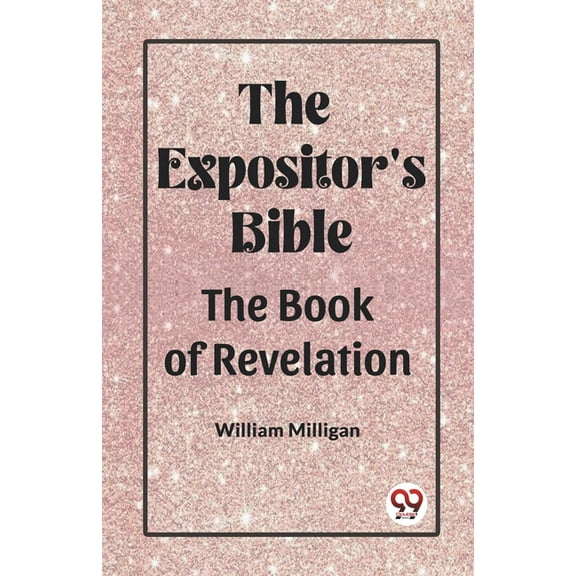 The Expositor'S Bible The Book Of Revelation, (Paperback)