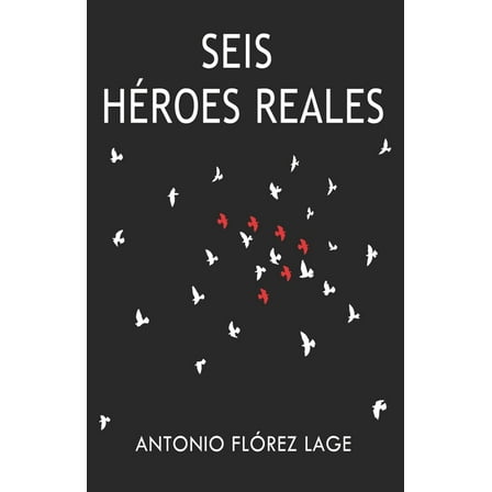 Seis Héroes Reales (Paperback)