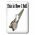 thumbnail image 1 of This Is How I Roll Sushi Rice Roll single toggle switch lsp-102541-1, 1 of 1