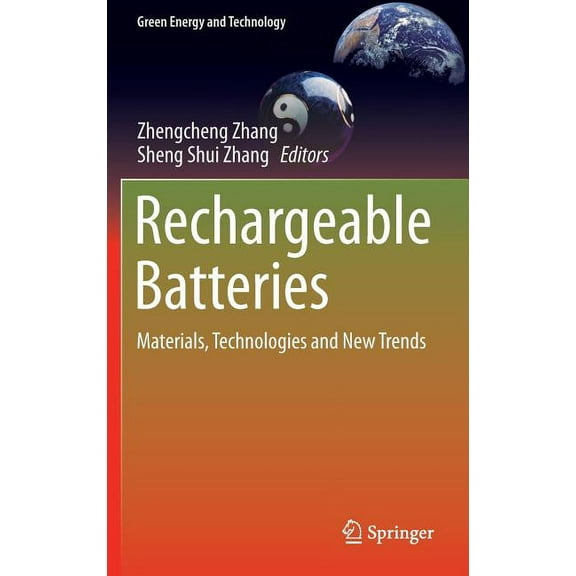 Green Energy and Technology Rechargeable Batteries: Materials, Technologies and New Trends, (Hardcover)