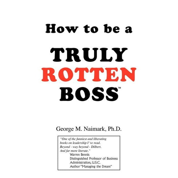 How to Be a Truly Rotten Boss
