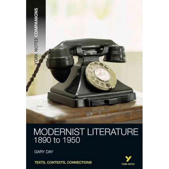 MODERNIST LITERATURE 1890-1950
