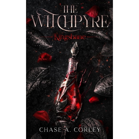 The Witchpyre The Witchpyre: Kingsbane, Book ONE, (Paperback)