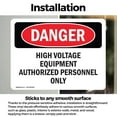thumbnail image 3 of (2 Pack) High Voltage Equipment Authorized Personnel Only OSHA Danger Sign, 3 of 7