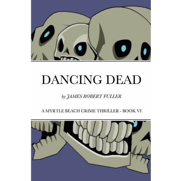Dancing Dead (Paperback)
