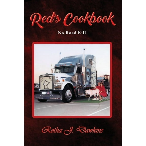 Red's Cookbook: No Roadkill, (Paperback)