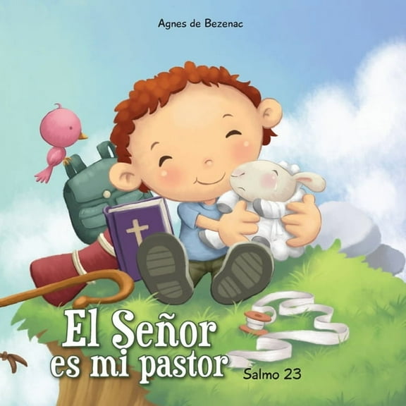 Capítulos de la Biblia Para Niños Salmo 23: El Señor es mi pastor, Book 1, (Paperback)