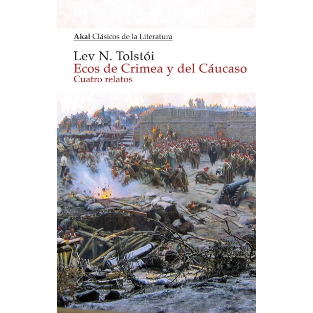 Ecos de Crimea y el Cáucaso Cuatro Relatos Akal 9788446053040