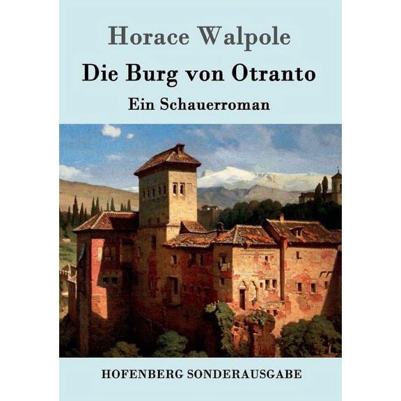 Die Burg von Otranto : Ein Schauerroman (Paperback)