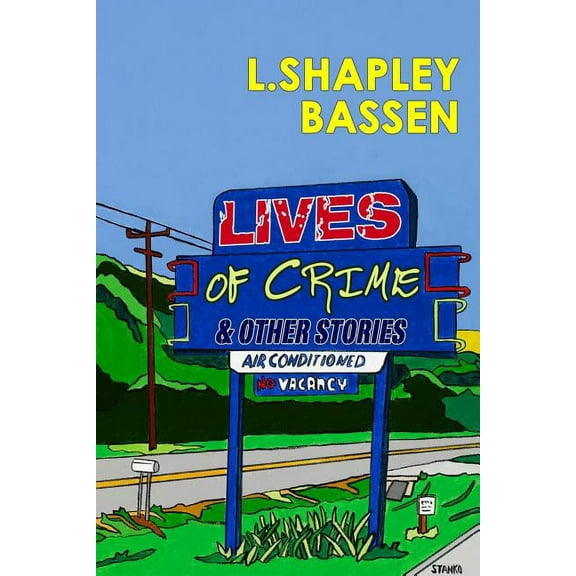 Lives of Crime and Other Stories (Paperback)