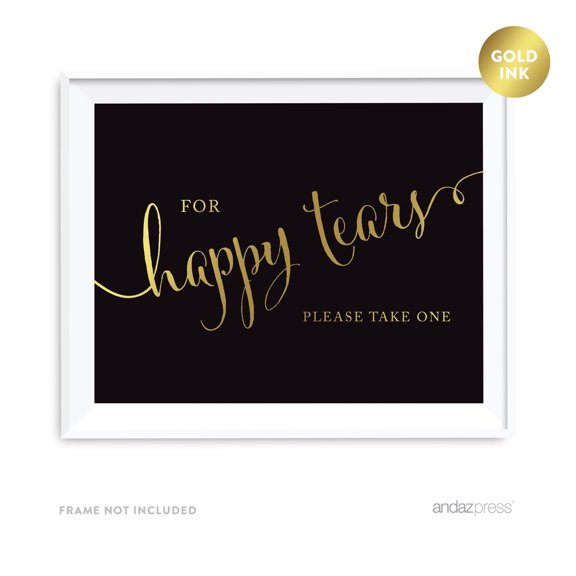 For Happy Tears Black and Metallic Gold Wedding Signs