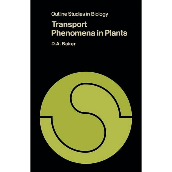 Outline Studies in Biology Transport Phenomena in Plants, (Paperback)