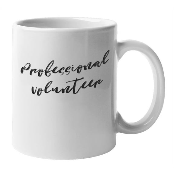 Enneagram Type 2 - Coffee and Tea Mug: Professional volunteer (11oz)