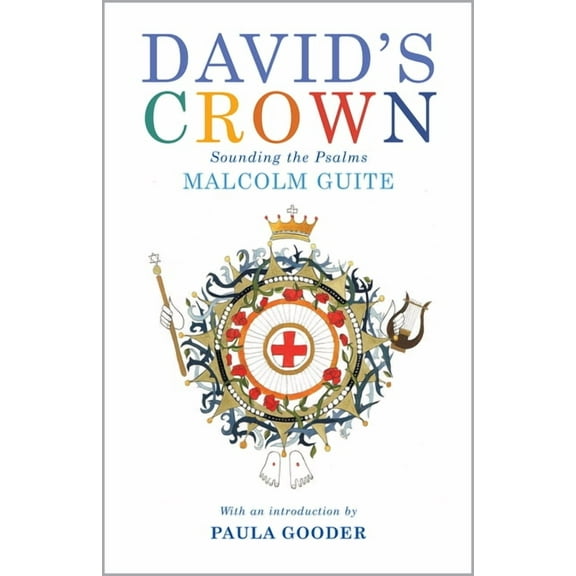 David's Crown: Sounding the Psalms, (Paperback)