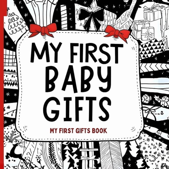 Baby Books for Babies My First Baby Gifts: Amazing childrens books ages 0-3 For baby toys of Baby shower gifts High Contrast excellent baby bo, (Paperback)