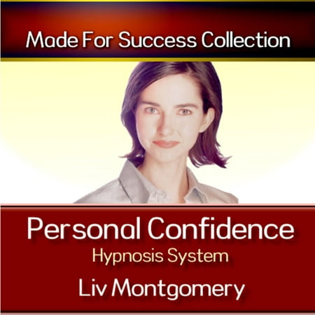 Personal Confidence Hypnosis System - Audiobook (Best Self Confidence Hypnosis Audio)