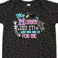 thumbnail image 4 of Inktastic My Mommy Did It and She Did It for Me with Graduation Cap Girls Baby Bodysuit, 4 of 5