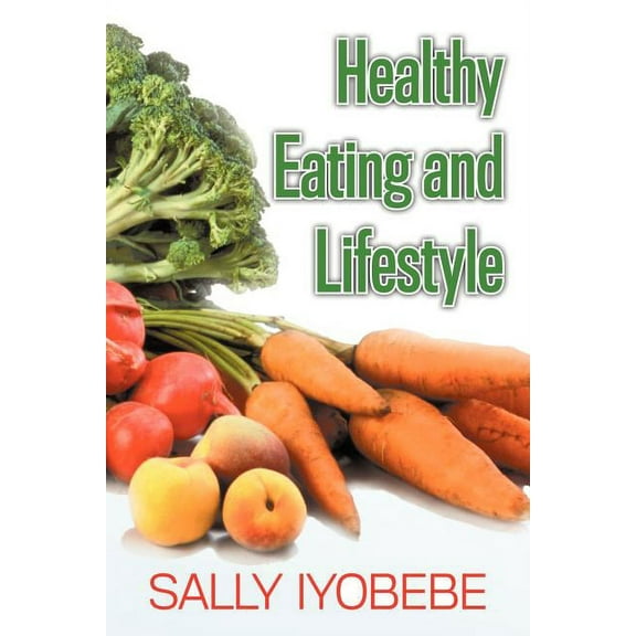 Healthy Eating and Lifestyle