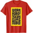 thumbnail image 1 of Work Hard Stay Humble Motivational Inspirational Kindness T-Shirt, 1 of 1