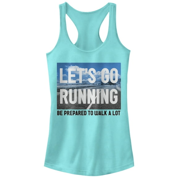 Junior's CHIN UP Let's Go Running and Walk a Lot  Racerback Tank Top Cancun X Large